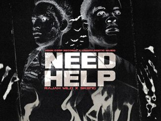 Skeng - Need Help ft. Rajah Wild & John Coop