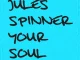 Jules Spinner - Your Soul