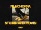 NLE Choppa - Stickin And Movin