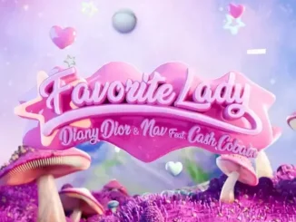 Diany Dior - Favorite Lady (Remix) ft. NAV & Cash Cobain